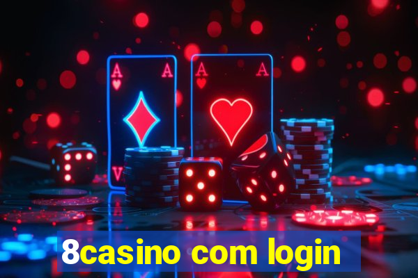 8casino com login